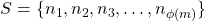 S = \{n_1, n_2, n_3, \ldots, n_{\phi(m)} \}